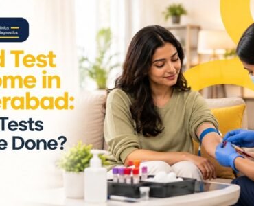 Blood Test at Home in Hyderabad: What Tests Can Be Done?