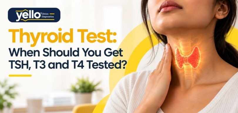 Thyroid Test: When Should You Get TSH, T3 and T4 Tested?