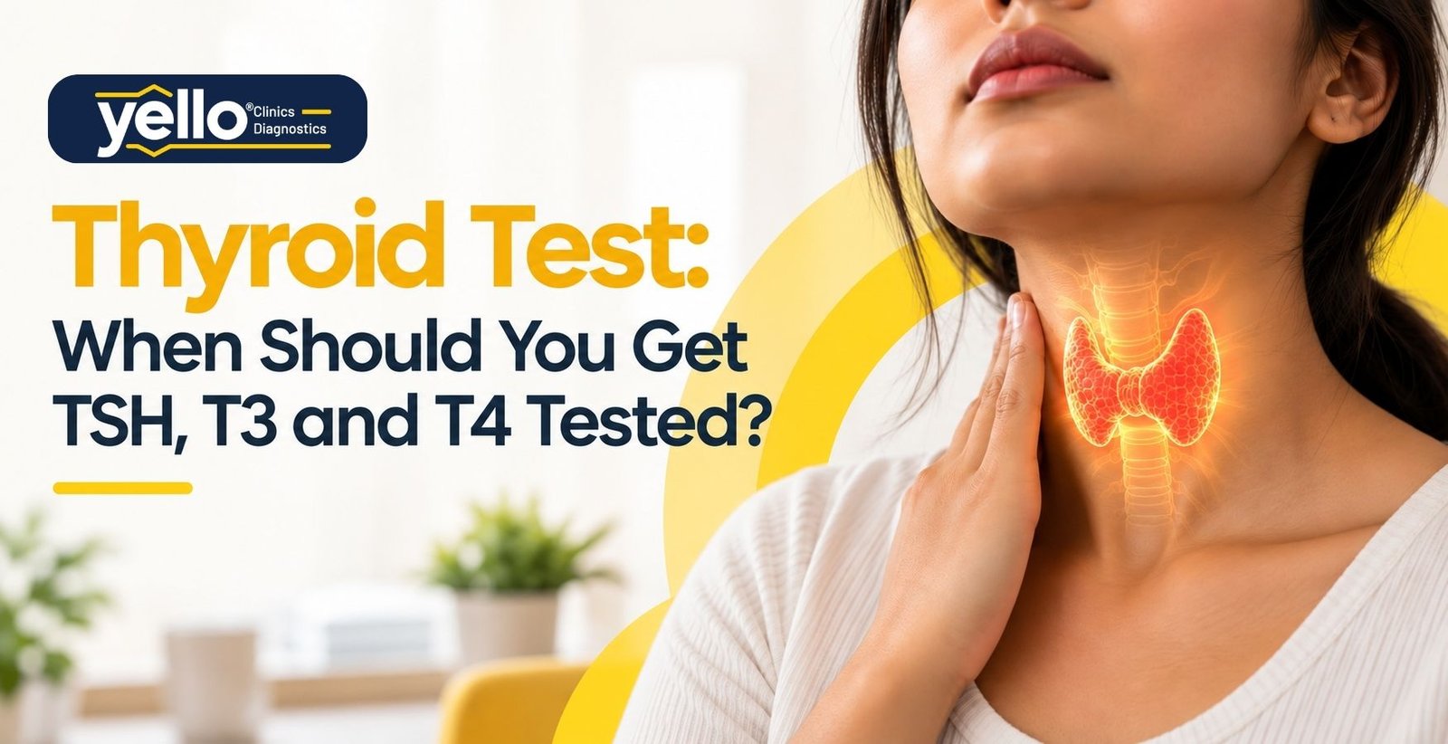 Thyroid Test: When Should You Get TSH, T3 and T4 Tested?